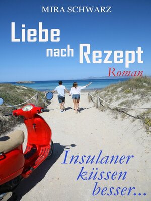 cover image of Liebe nach Rezept--Insulaner küssen besser